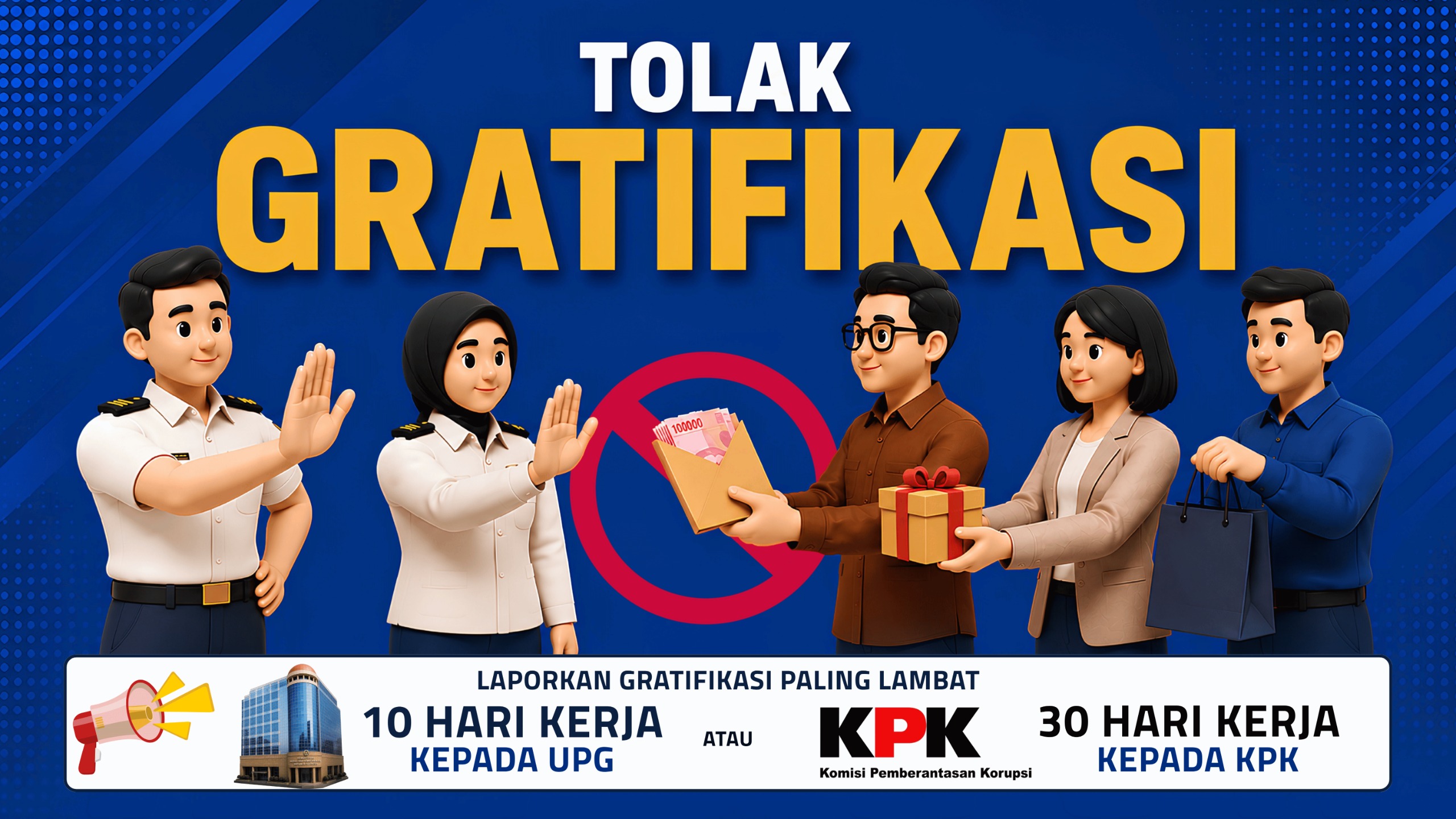 Tolak Gratifikasi